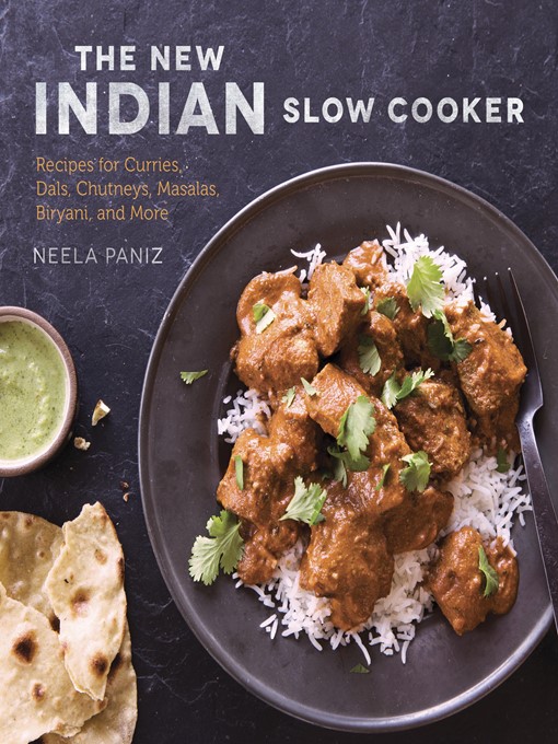 Title details for The New Indian Slow Cooker by Neela Paniz - Wait list